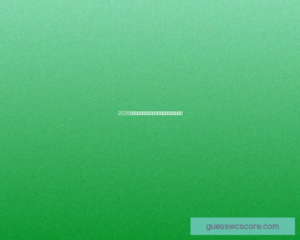 2026世界杯精彩竞猜投注攻略及热门赛事全方位分析