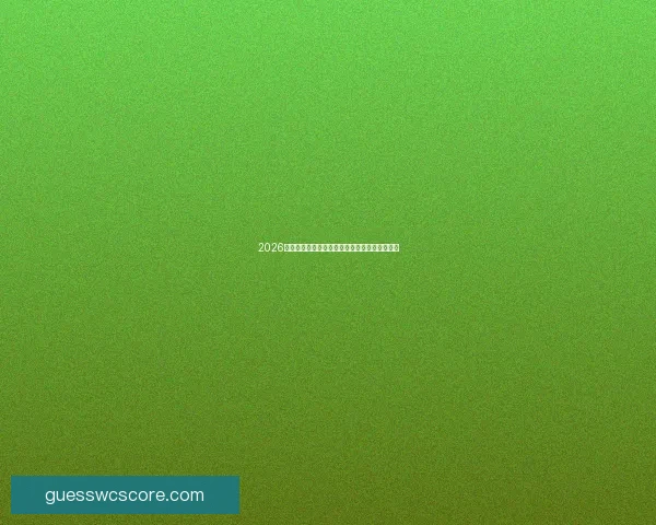 2026世界杯精彩竞猜投注攻略及热门赛事全方位分析